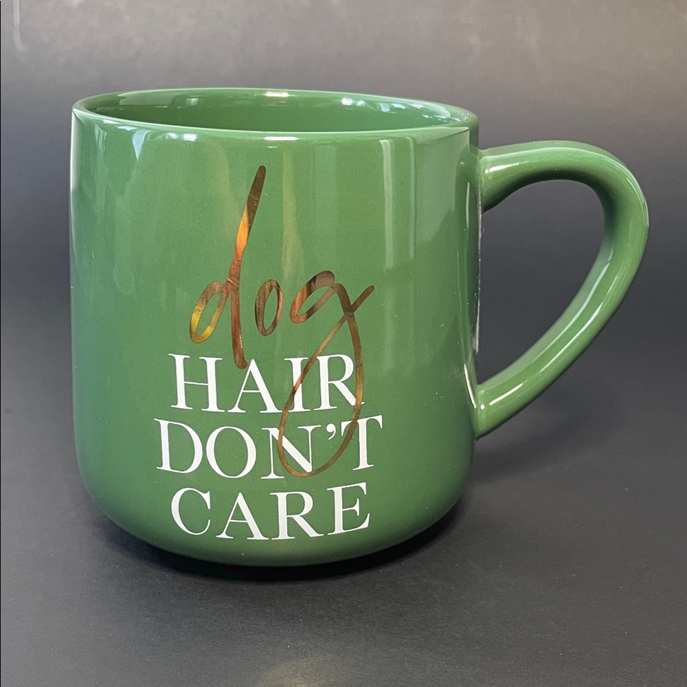 INDIGO ‘Dog Hair Don’t Care’ Green Mug w Gold White Text Whimsi Pet Lovers Cute